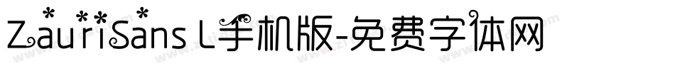 ZauriSans L手机版字体转换